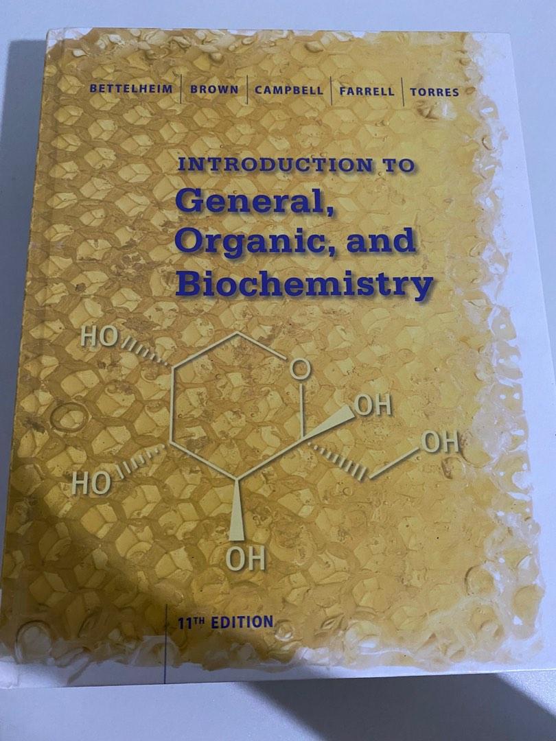 Introduction to General, Organic, and Biochemistry (Category: Textbooks) located in Manila. Submitted by rekyv (Listing ID 1184031932, Image 1). Description: - Bought directly from C&E for ₱2,400 - with notes and minimal highlights on 3 pages (see pics) - price is negotiable.