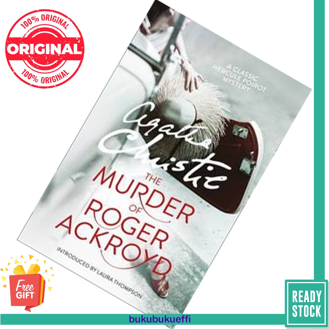 The Murder of Roger Ackroyd (Hercule Poirot #4) by Agatha Christie