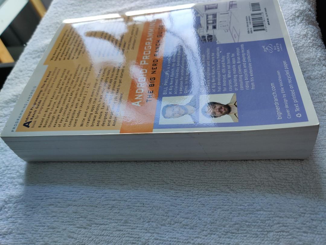 Big Nerd Ranch Android Programming First Edition 2nd printing (Category: Storybooks) located in Taguig. Submitted by sangchi21 (Listing ID 1184165303, Image 3). Description: Big Nerd Ranch Android Programming by Bill Phillips and Brian Hardy. First Edition 2nd printing. Well used. Metro Manila only Payment Gcash or BDO bank deposit accepted. Delivery fee is shouldered by the buyer. Grab express or Lalamove for delivery courier. No return. No exch