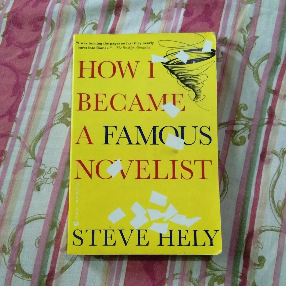 How I Became a Famous Novelist (Steve Hely) Book, Hobbies & Toys, Books
