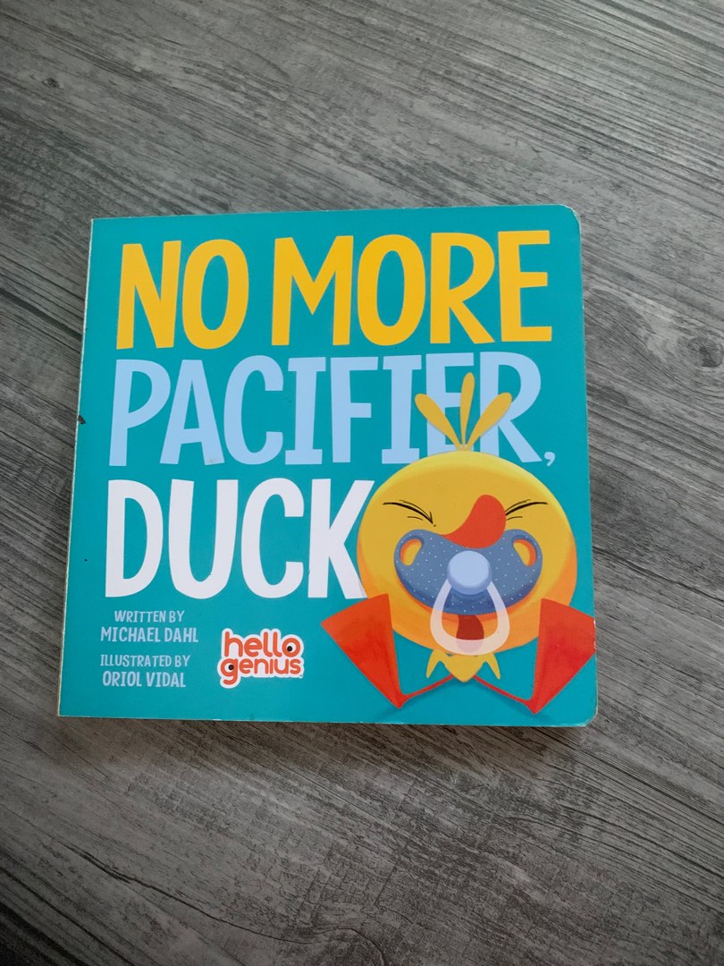 No More Pacifier Duck children book, Hobbies & Toys, Books & Magazines, Children's Books on