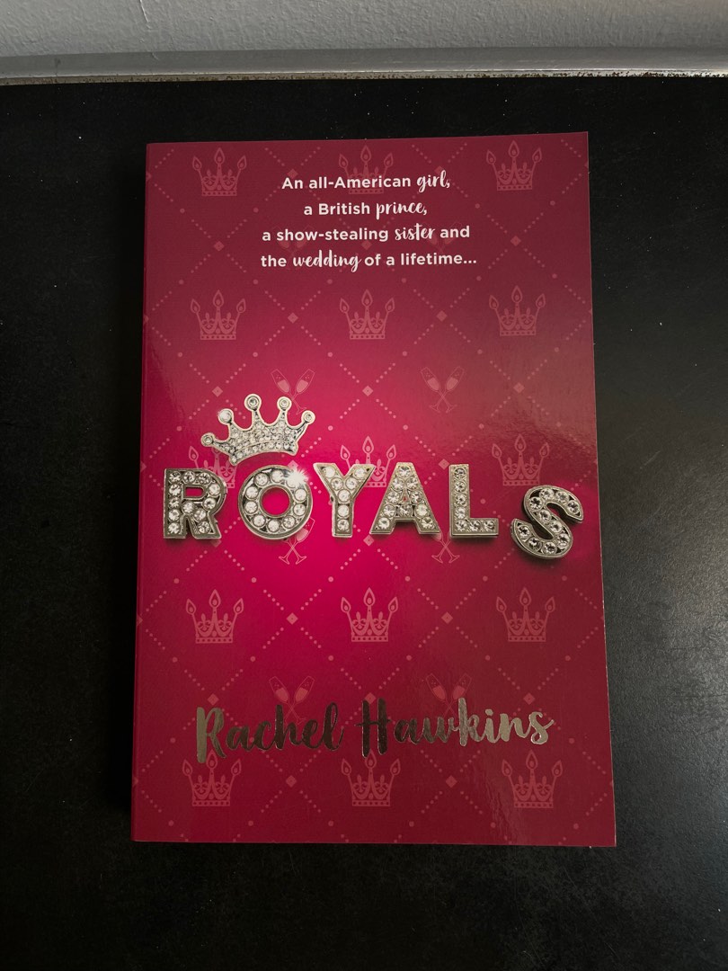 Royals By Rachel Hawkins, Hobbies & Toys, Books & Magazines, Fiction &  Non-Fiction On Carousell