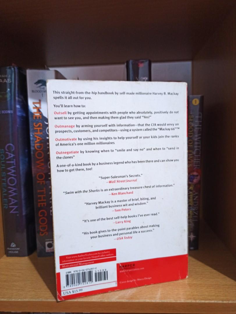 Swim with the Sharks without being eaten alive by Harvey B. Mackay