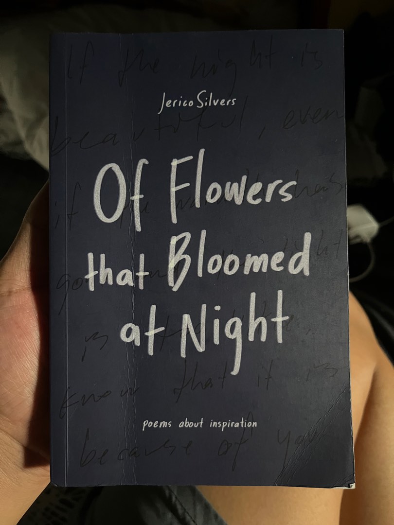 Of Flowers That Bloomed At Night Book Of Flowers that Bloomed at Night by Jerico Silvers, Hobbies & Toys