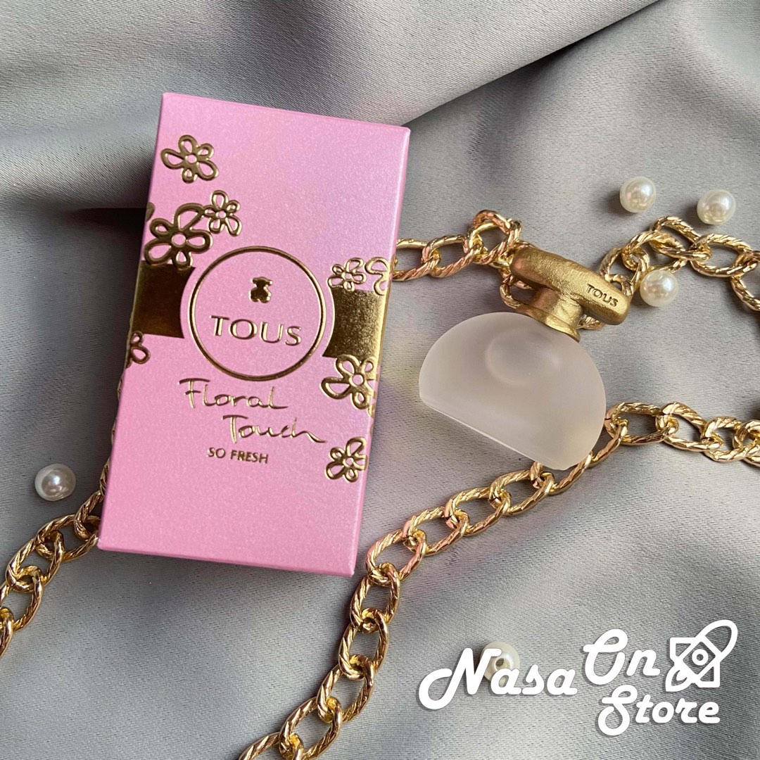 Tous floral hotsell touch so fresh