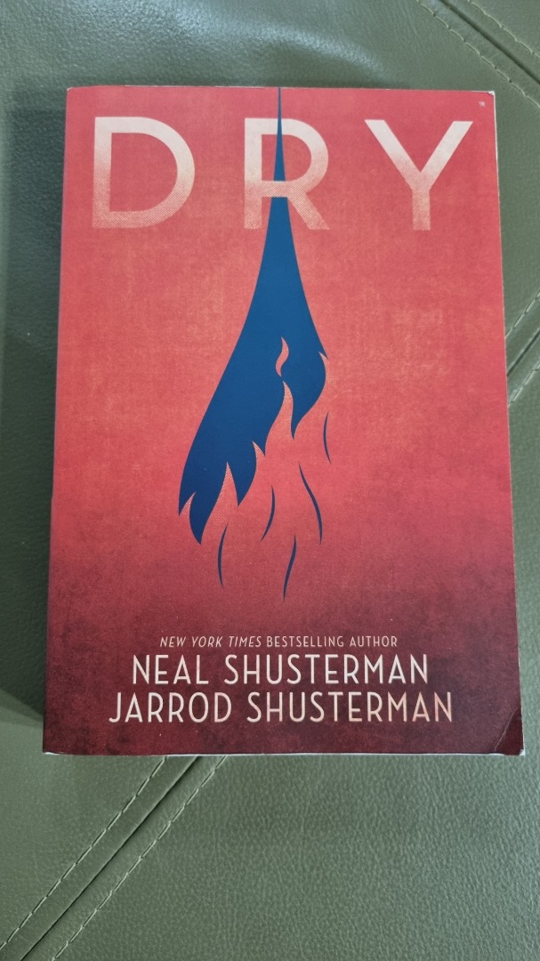 Dry by Neal Shusterman young adult book, Hobbies & Toys, Books