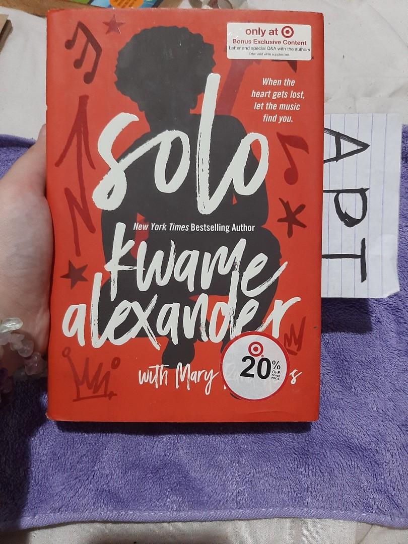 Solo (HB) by Kwame Alexander (Category: Storybooks) located in Manila. Submitted by patrice25 (Listing ID 1185370465, Image 1). Description: hardbound has tear on the back mode of payment - gcash loc: manila.