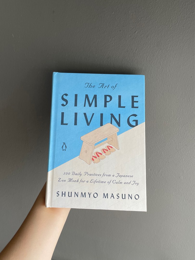 The Art of Simple Living by Shunmyo Masuno ORIGINAL, Buku & Alat Tulis