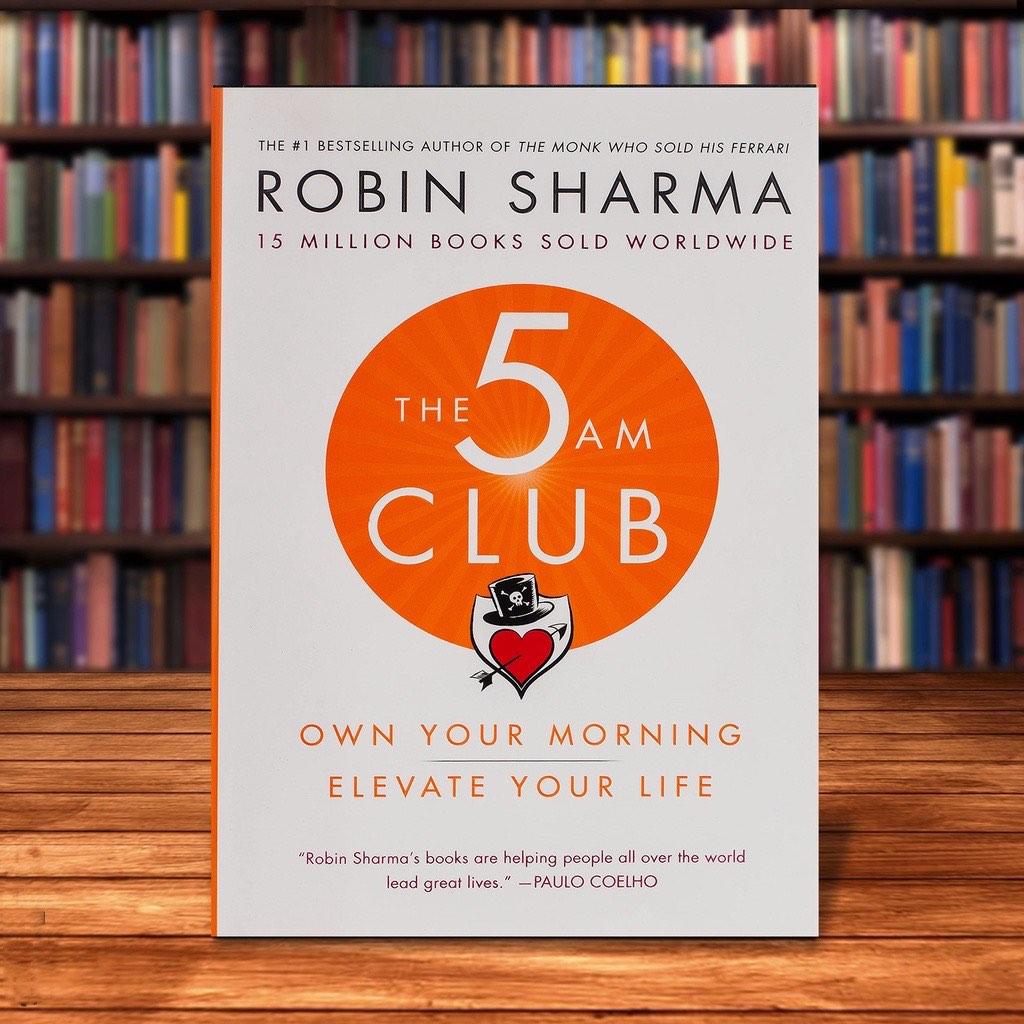 The 5 AM Club by Robin Sharma [High Quality Paperback], Hobbies & Toys,  Books & Magazines, Storybooks on Carousell