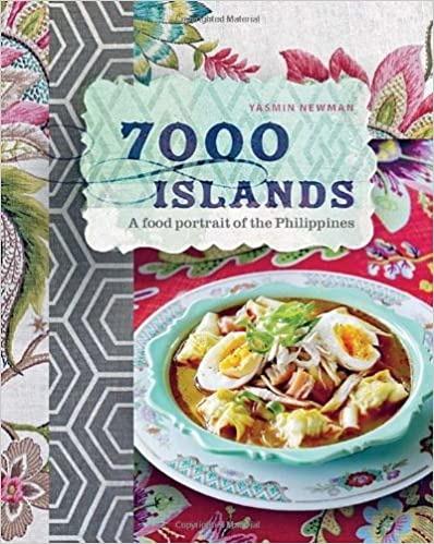 7000 Islands : A Food Portrait of the Philippines Hardcover Yasmin