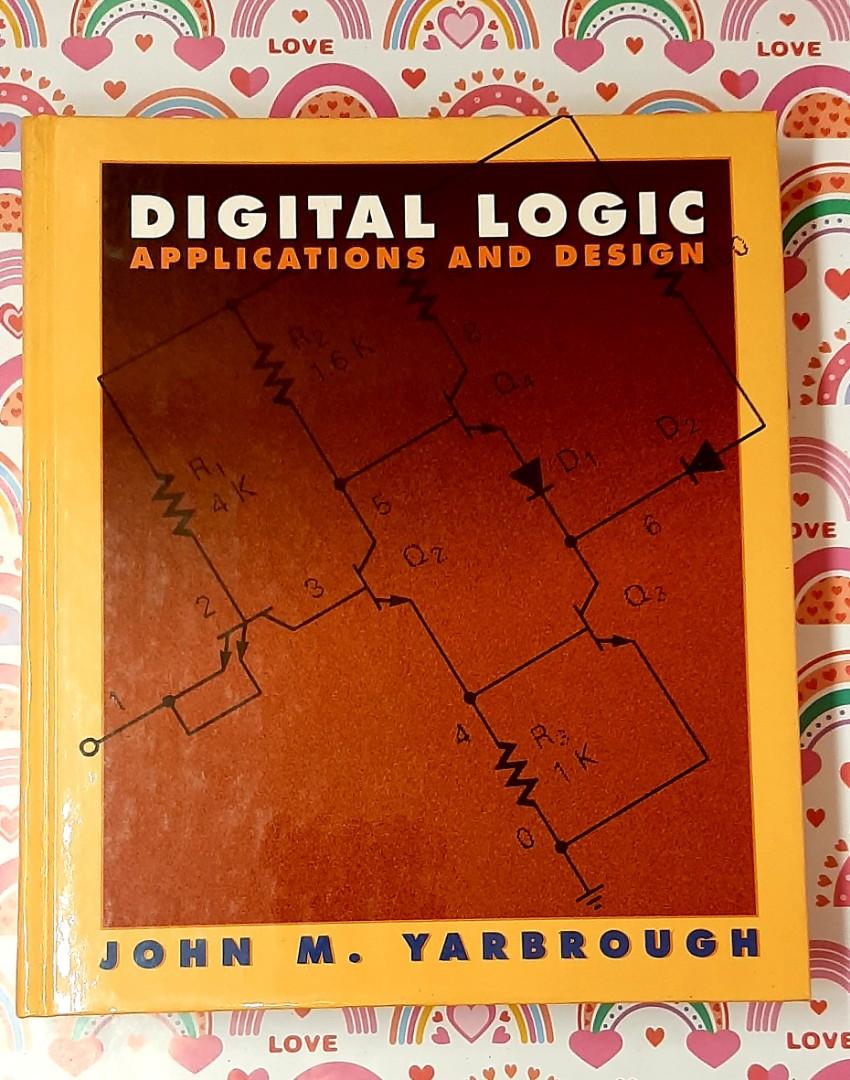Digital Logic Applications and Design / John M. Yarbrough, Hobbies & Toys, Books & Magazines