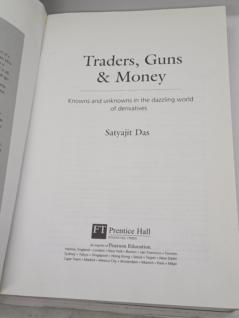 Traders, Guns & Money Knowns and Unknowns in the Dazzling World of