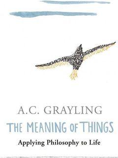 A.C. Grayling  resources The meaning of things