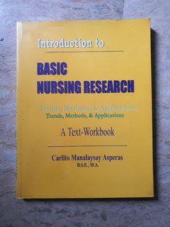 Introduction to Basic Nursing Research (1st Ed.) by Carlito Manalaysay Asperas