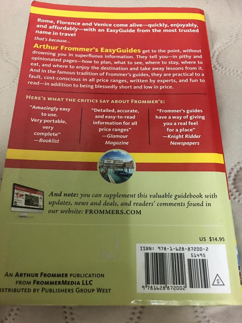 Frommer's EasyGuide to Rome, Florence & Venice (with map) (Category: Storybooks) located in Taguig. Submitted by Negosyokoto (Listing ID 1186245491, Image 2). Description: - Quick to read, light to carry travel guide to Rome, Florence and Venice - With map inside.