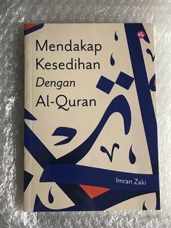 Mendakap Kesedihan Dengan Al-Quran by Imran Zaki