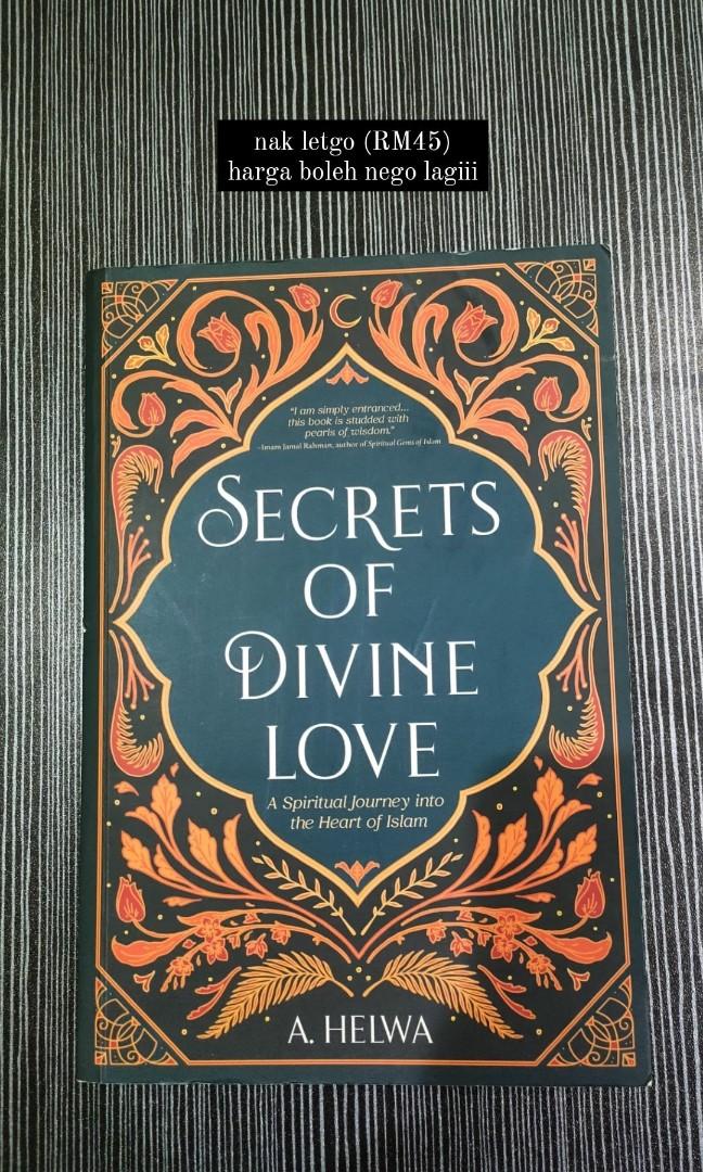Secrets of Divine Love by A. Helwa, Hobbies & Toys, Books & Magazines, Religion Books on Carousell Secrets of Divine Love by A. Helwa, Hobbies & Toys, Books & Magazines, Religion Books on Carousell