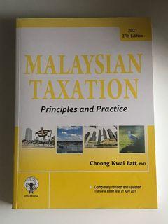 Malaysian Taxation System by Choong Kwai Fatt Latest Edition 2021 Textbook TAX267 TAX317