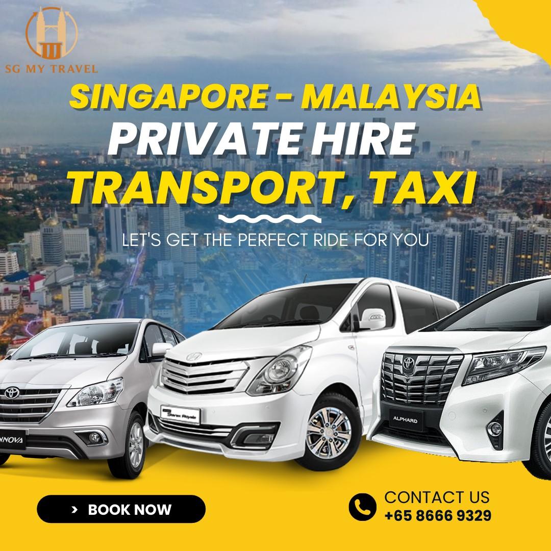 Private MPV from Singapore to JB, Legoland, Malacca and many other