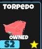 selling torpedo and brulee in jailbreak