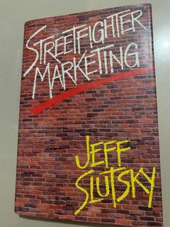 Streetfighter Marketing by Jeff Slutsky