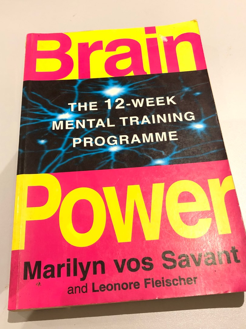 Brain Power 12 Week Mental Training Programme By Marilyn Vos Savant