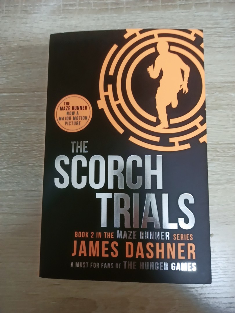 The Scorch Trials (Maze Runner, Book Two) (The Maze Runner Series #2)