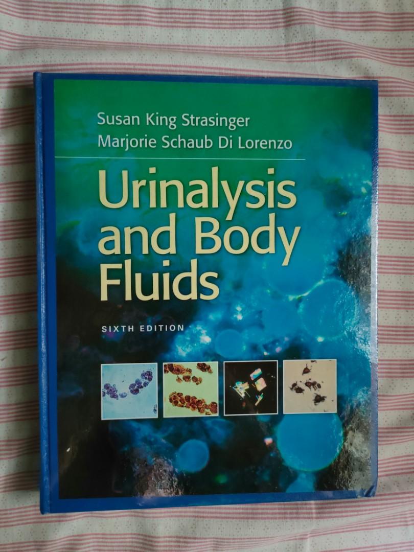 Urinalysis And Body Fluids 6th Edition By Susan King Strasinger Hardbound Hobbies And Toys 5663