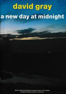 David Gray  a new day at midnight -  Songbook arranged for piano voice and guitar. FREE SHIPPING.