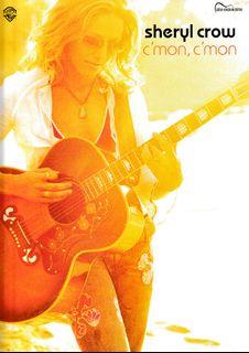 Sheryl Crow - c'mon, c'mon Songbook Guitar/Vocal Edition With Tablature. FREE SHIPPING.