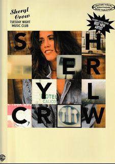 Sheryl Crow - Tuesday Night Music Club Songbook -12 Guitar/Vocal Edition With Tablature. FREE SHIPPING.