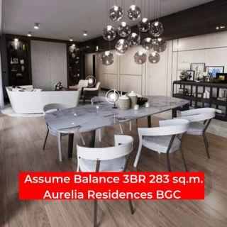 Assume Balance 3BR 283sqm Aurelia Residences BGC Taguig near Forbes Park Manila Golf Dasma Village Ayala Ave St Lukes Medical S&R Shopping Mind Museum PSE High Street SM Aura BGC
