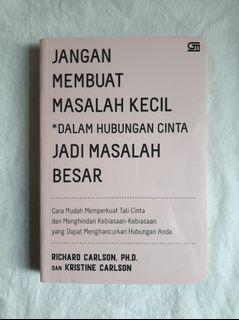 Jangan Membuat Masalah Kecil Dalam Hubungan Cinta Jadi Masalah Besar