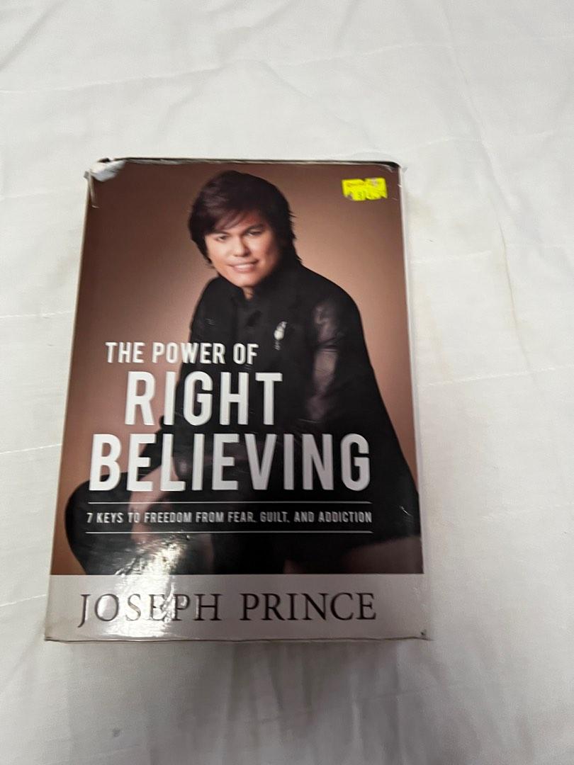 The Power of Right Believing by Joseph Prince, Hobbies &