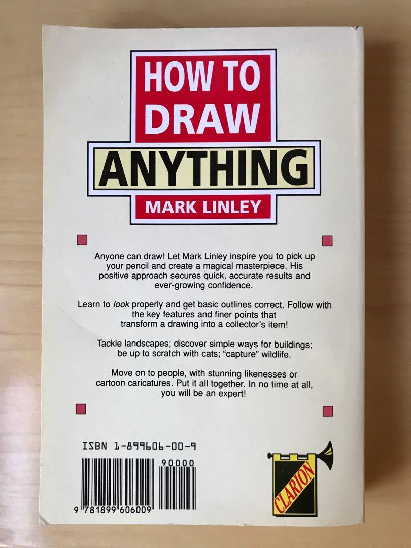 Mark Linley How to Draw Anything, 興趣及遊戲, 書本 & 文具, 小說 & 故事書 Carousell