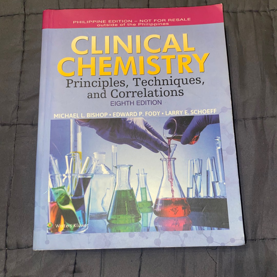 CLINICAL CHEMISTRY PRINCIPLES, TECHNIQUES, AND CORRELATIONS 8TH EDITION