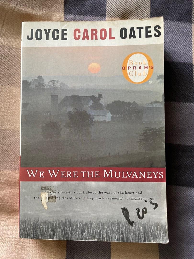 We Were the Mulvaneys by Joyce Carol Oates (Category: Storybooks) located in San Juan City. Submitted by pepper92 (Listing ID 1183151602, Image 1). Description: -good condition -chosen as part of Oprah’s book club.