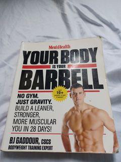 Your Body ia Your Barbell by BJ Gaddour