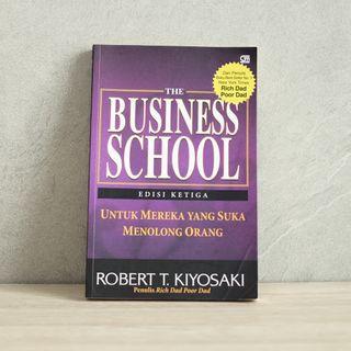 The Business School by Robert Kiyosaki