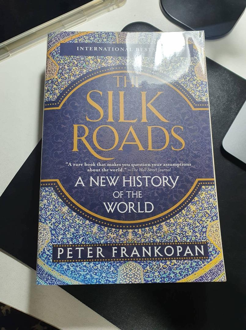 The Silk Roads A New History of the World By Peter Frankopan, Hobbies