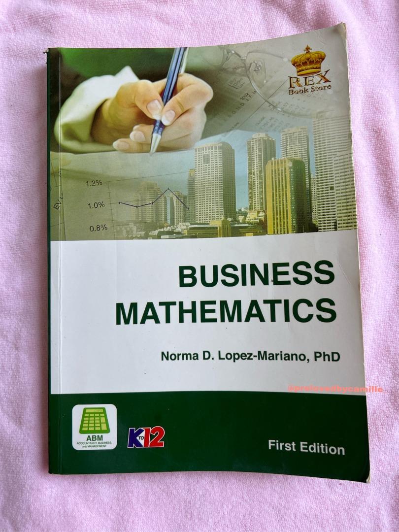 Preloved Business Mathematics (First Edition) 2016 By Norma D. Lopez ...