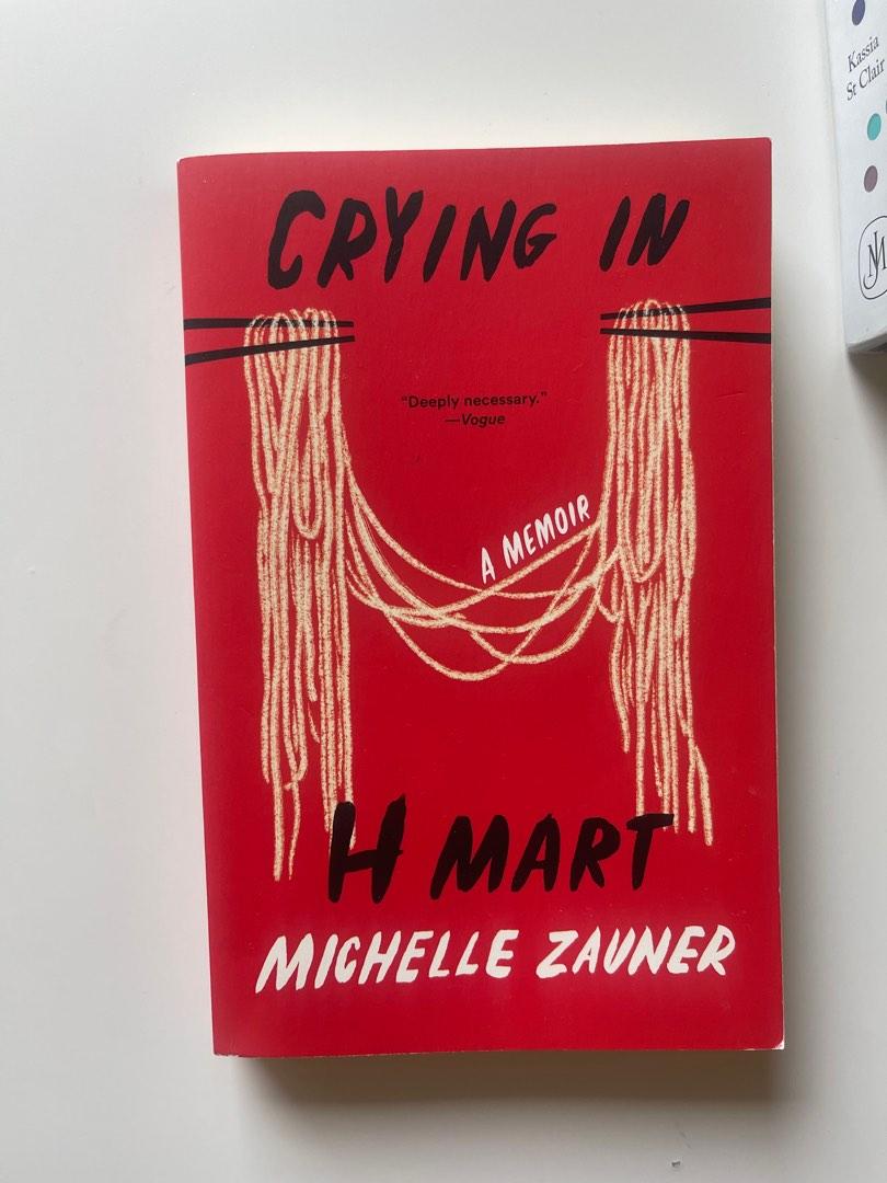Crying in H Mart by Michelle Zauner, Hobbies & Toys, Books & Magazines ...