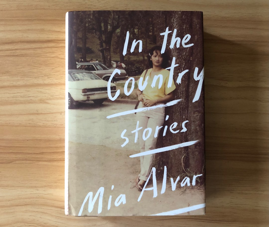 In The Country: Stories by Mia Alvar ( Filipino Writer, Short Stories), Hobbies & Toys, Books ...