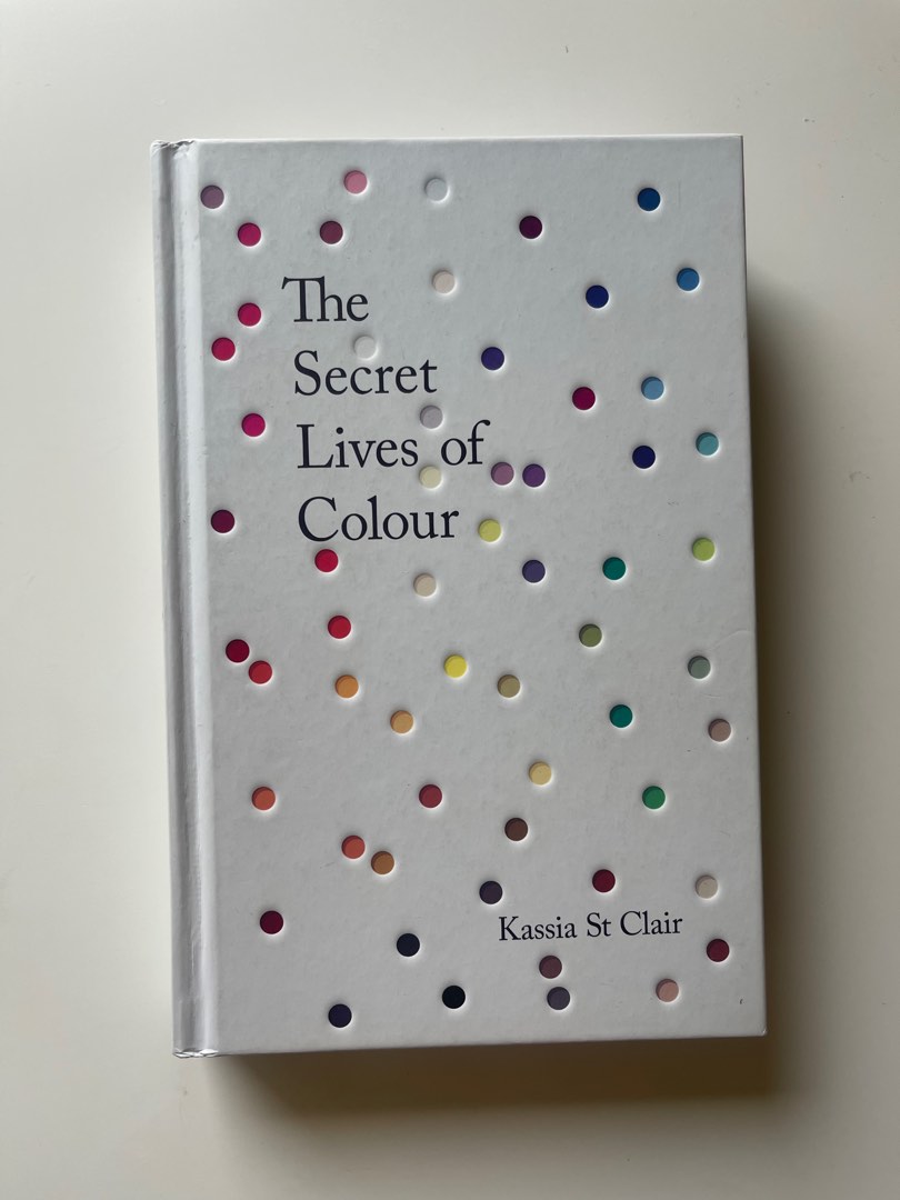 The Secret Lives of Colour (Hardbound), Hobbies & Toys, Books & Magazines, Fiction & NonFiction