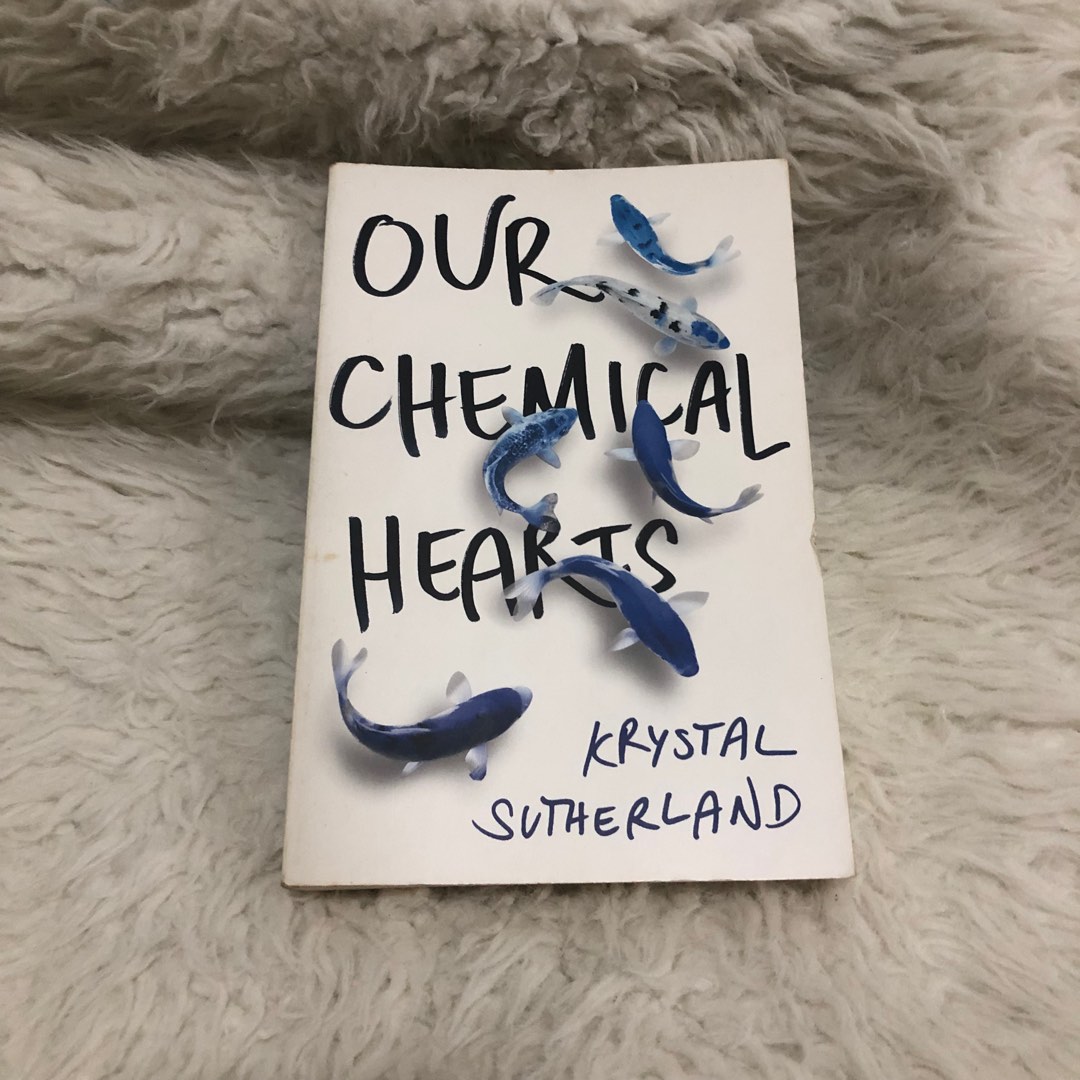 Our Chemical Hearts by Krystal Sutherland, Hobbies & Toys, Books
