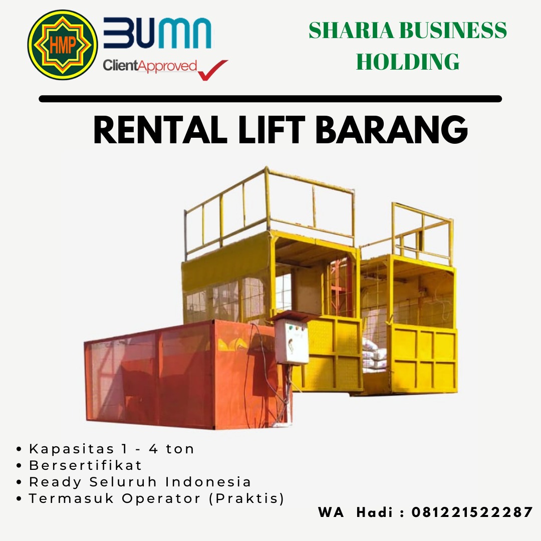 Sewa Lift Barang & Hoist Penyewaan Rental Lift Barang untuk Proyek