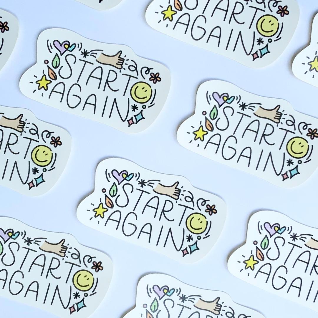 Start Again | hand-drawn | waterproof | motivational positivity sticker ...
