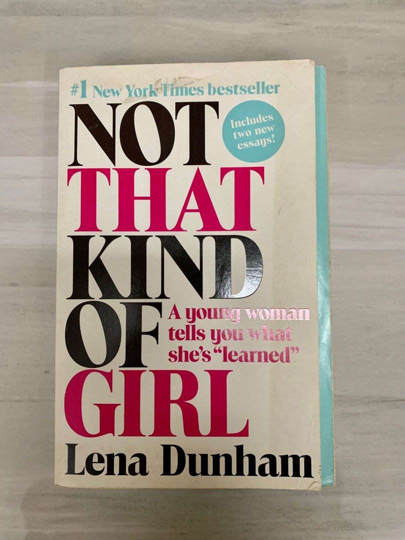 Not That Kind Of Girl By Lena Dunham Hobbies Toys Books Magazines 