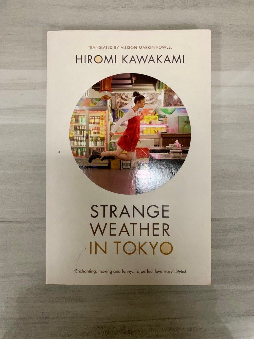 Strange Weather in Tokyo by Hiromi Kawakami, Hobbies & Toys, Books & Magazines, Fiction & Non