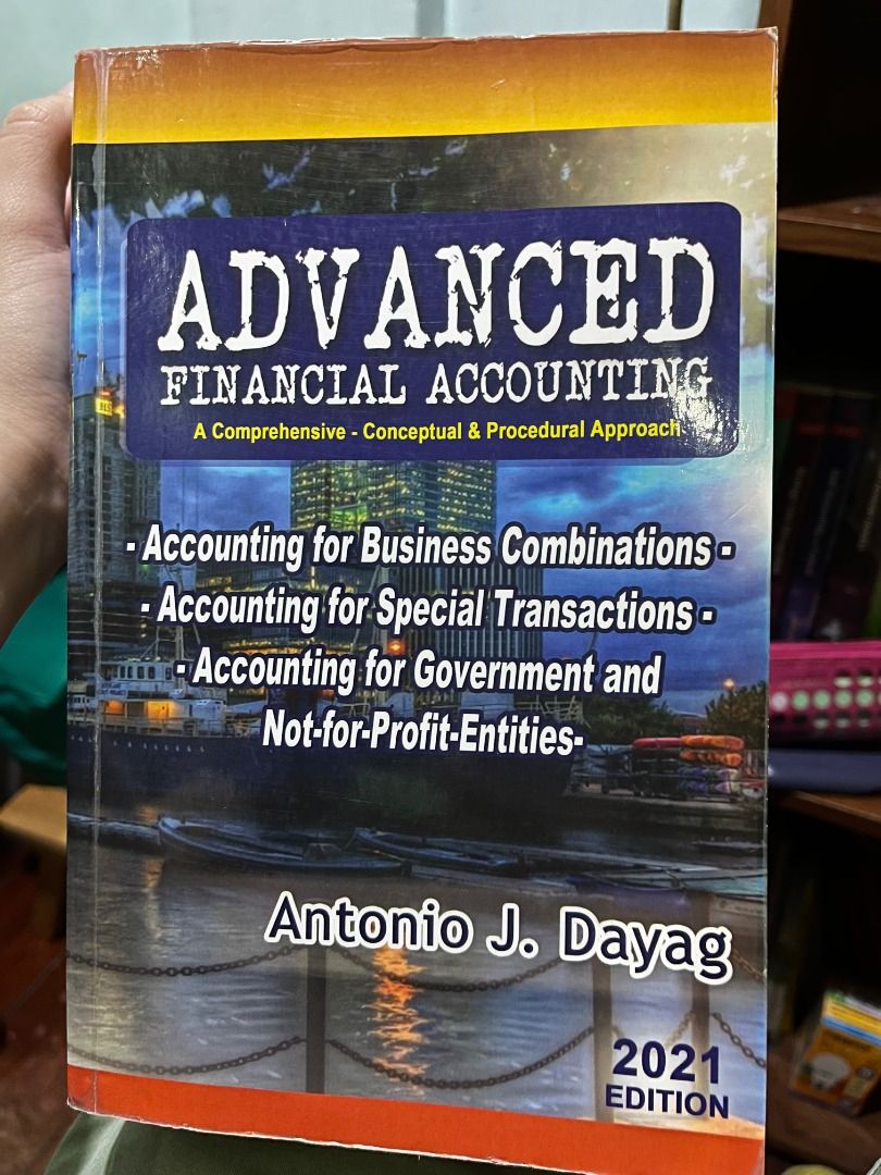 ADVANCED FINANCIAL ACCOUNTING 2021 BY ANTONIO DAYAG, Hobbies & Toys ...